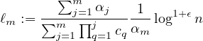 ∑m
ℓ := -----j=1-αj---1- log1+ϵn
m ∑mj=1∏jq=1cqαm